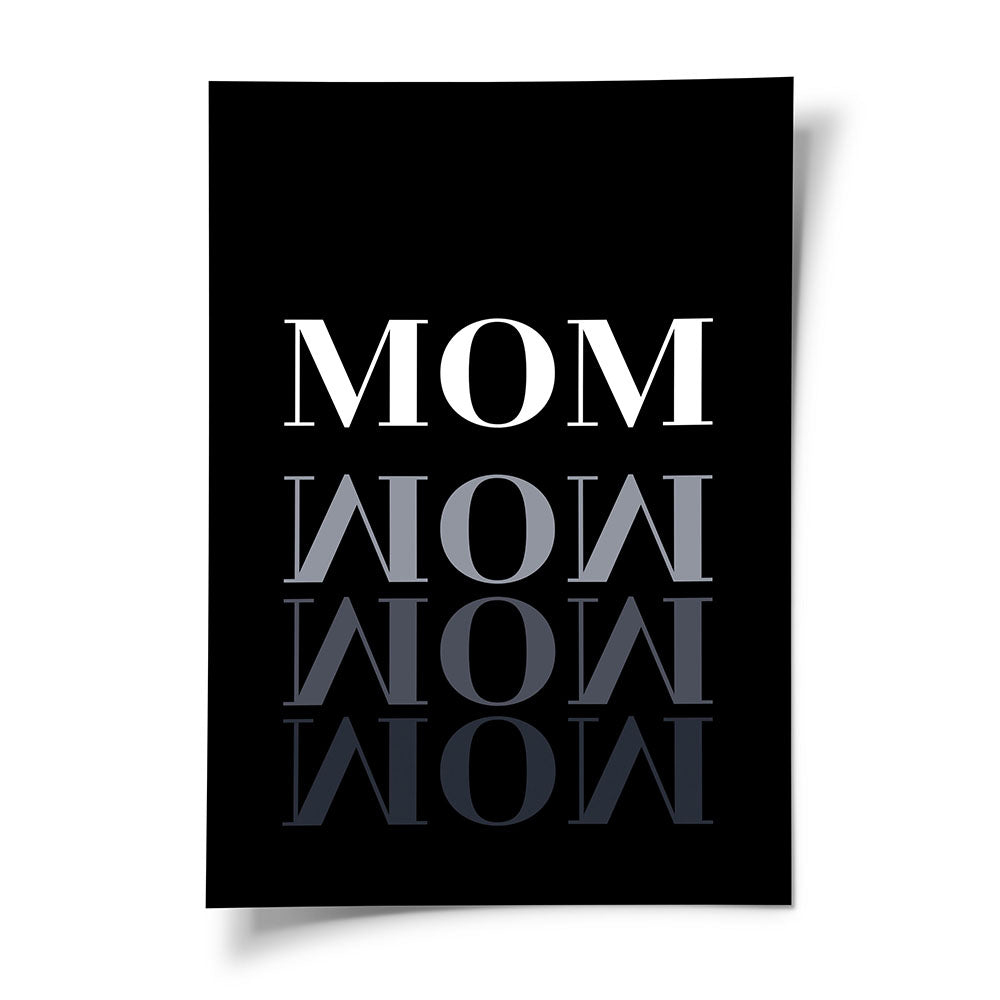 "Mom-Wow" - Poster in Schwarz-Weiß