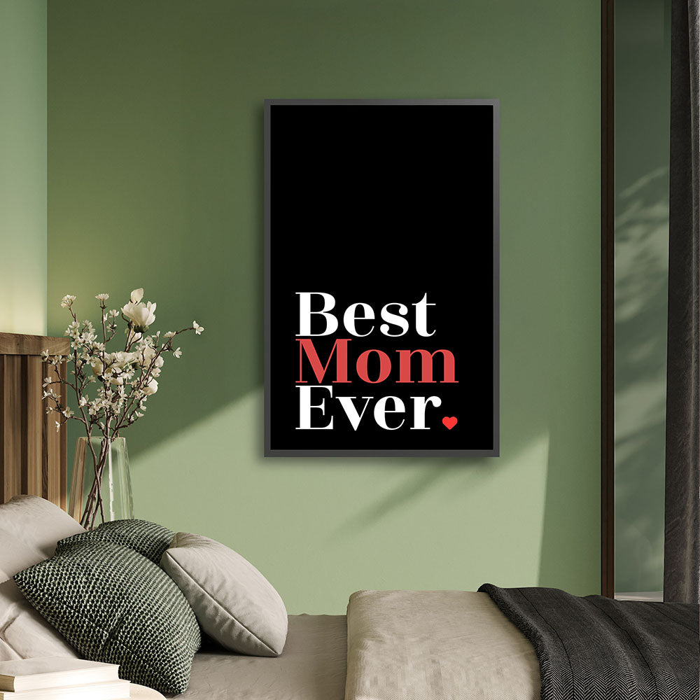 "Best mom ever" Typografie - Poster in Schwarz-Weiß-Rot