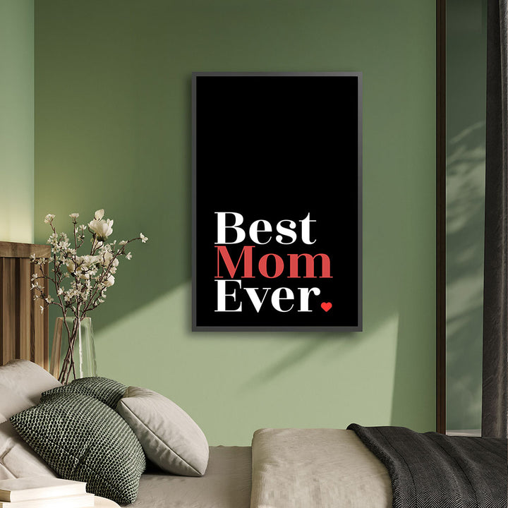"Best mom ever" Typografie - Poster in Schwarz-Weiß-Rot