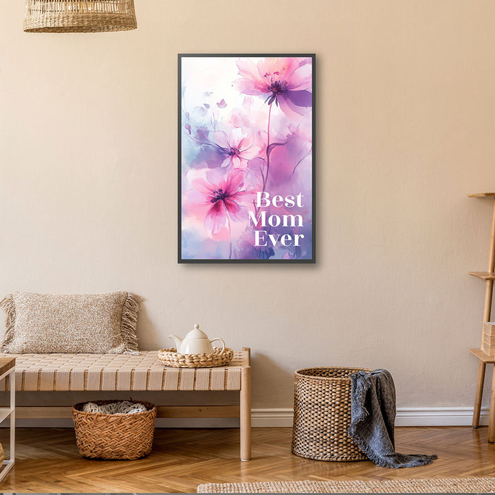"Best mom ever" Lila Blumen - Poster bunt