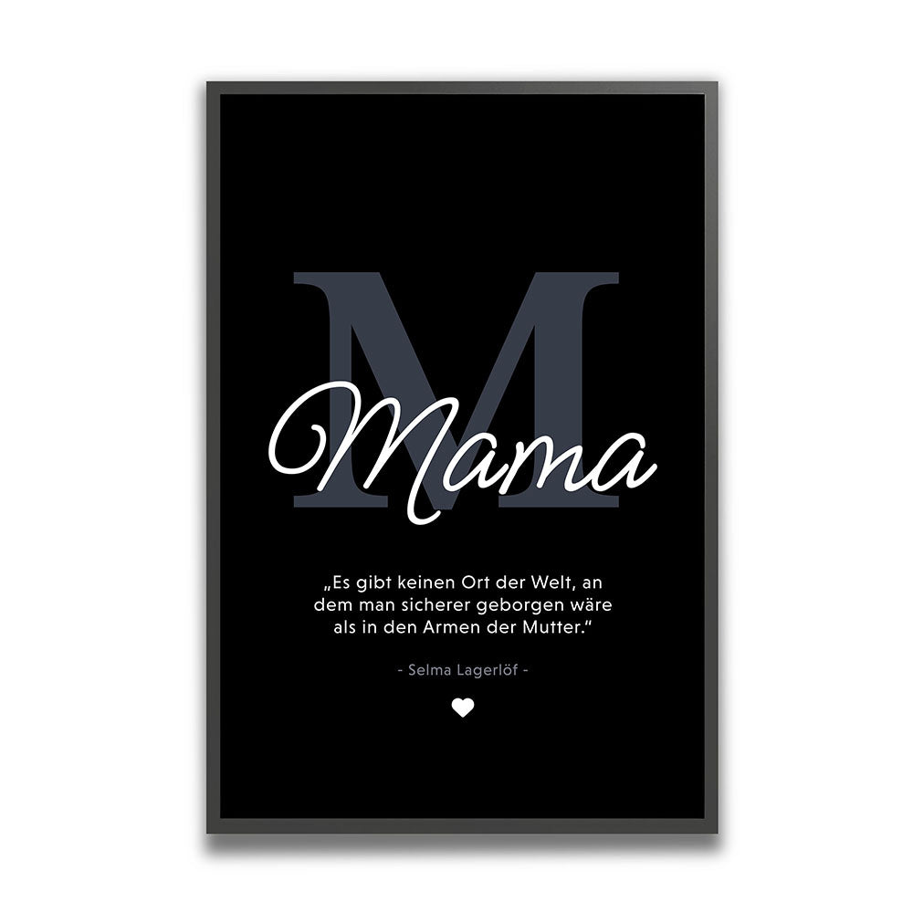 Mama-Zitat von Selma Lagerlöf - Poster in Schwarz-Weiß