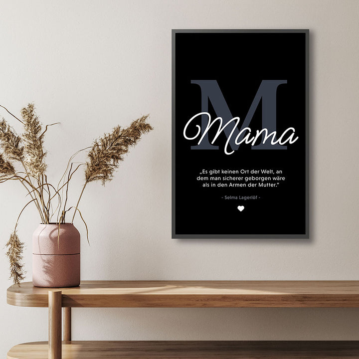 Mama-Zitat von Selma Lagerlöf - Poster in Schwarz-Weiß