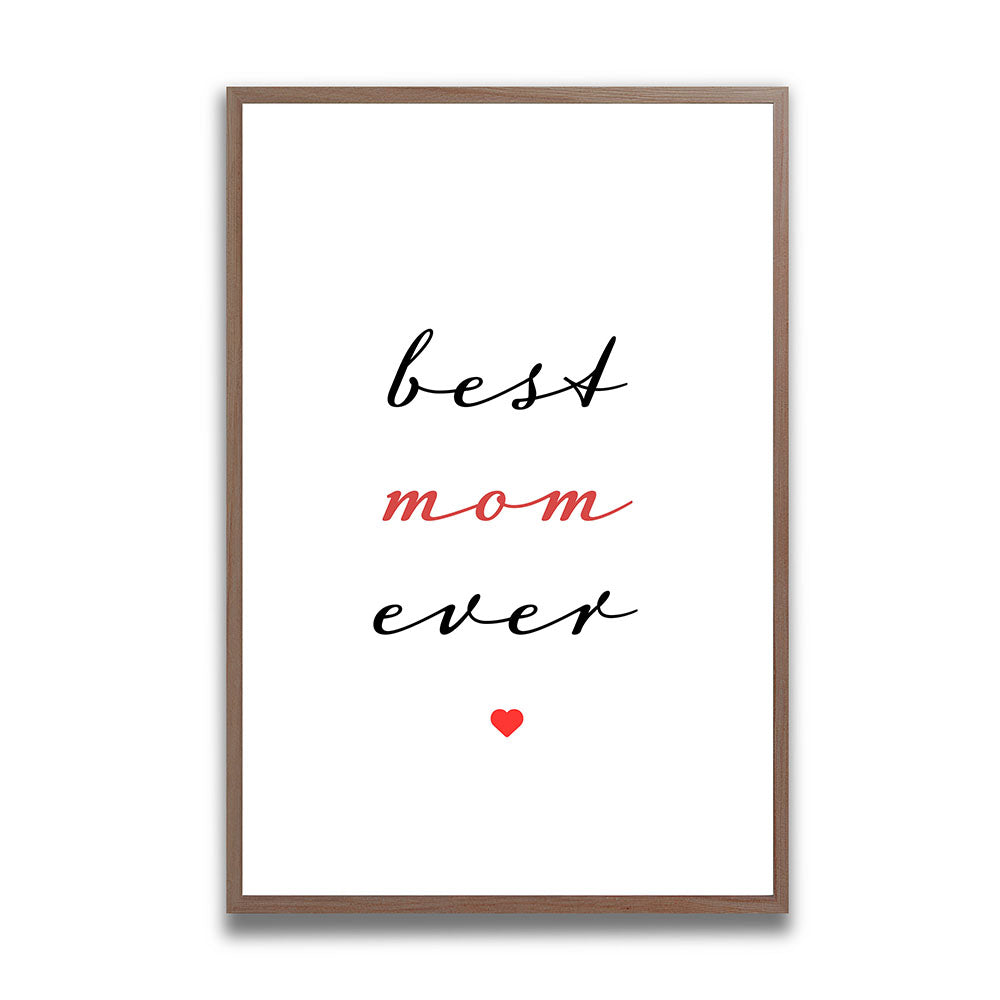"Best mom ever" Typografie - Poster in Weiß-Schwarz-Rot
