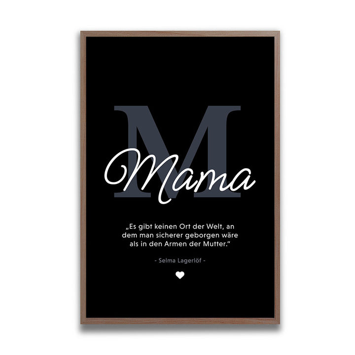 Mama-Zitat von Selma Lagerlöf - Poster in Schwarz-Weiß