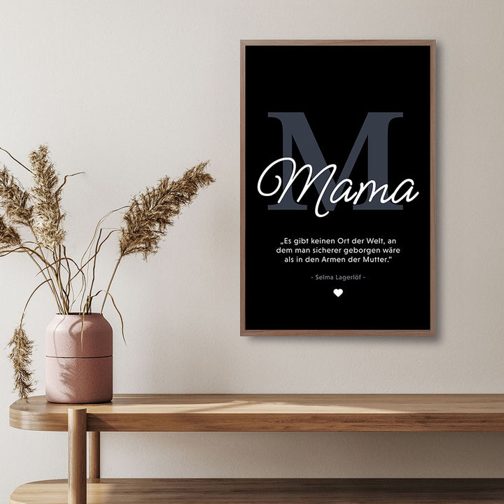 Mama-Zitat von Selma Lagerlöf - Poster in Schwarz-Weiß