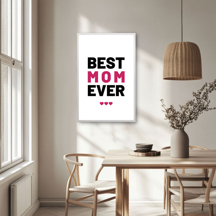 "Best mom ever" Typografie - Poster in Weiß-Schwarz-Pink