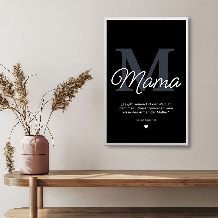 Mama-Zitat von Selma Lagerlöf - Poster in Schwarz-Weiß