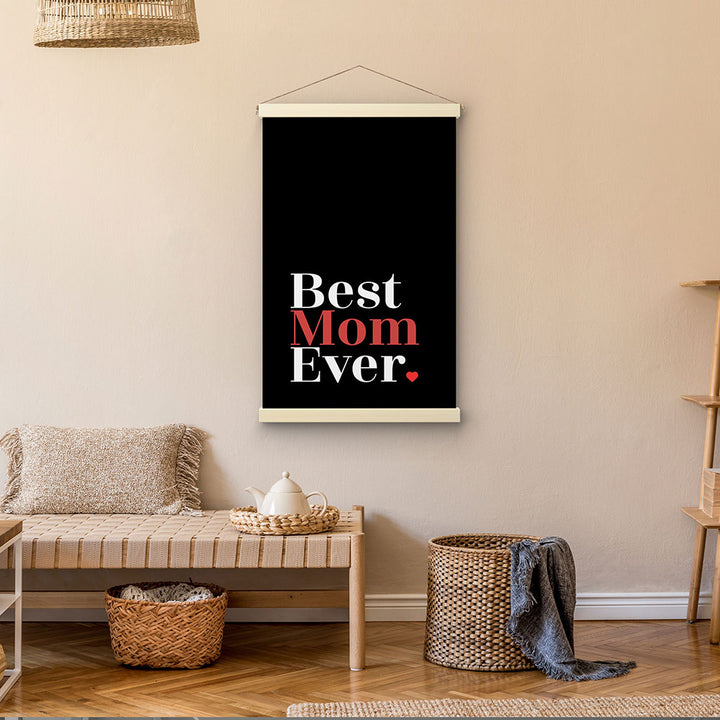 "Best mom ever" Typografie - Stoffbild mit Holzleisten in Schwarz-Weiß-Rot