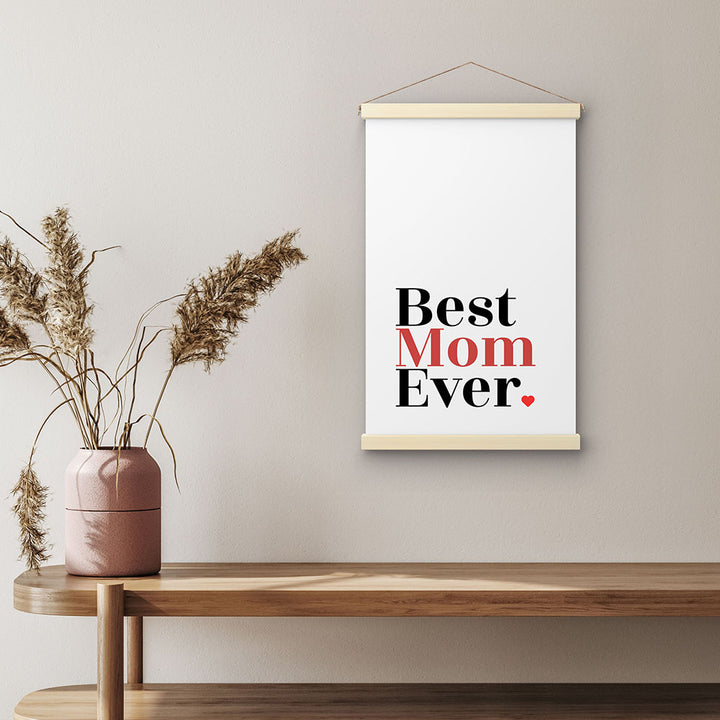 "Best mom ever" Typografie - Stoffbild mit Holzleisten in Weiß-Schwarz-Rot