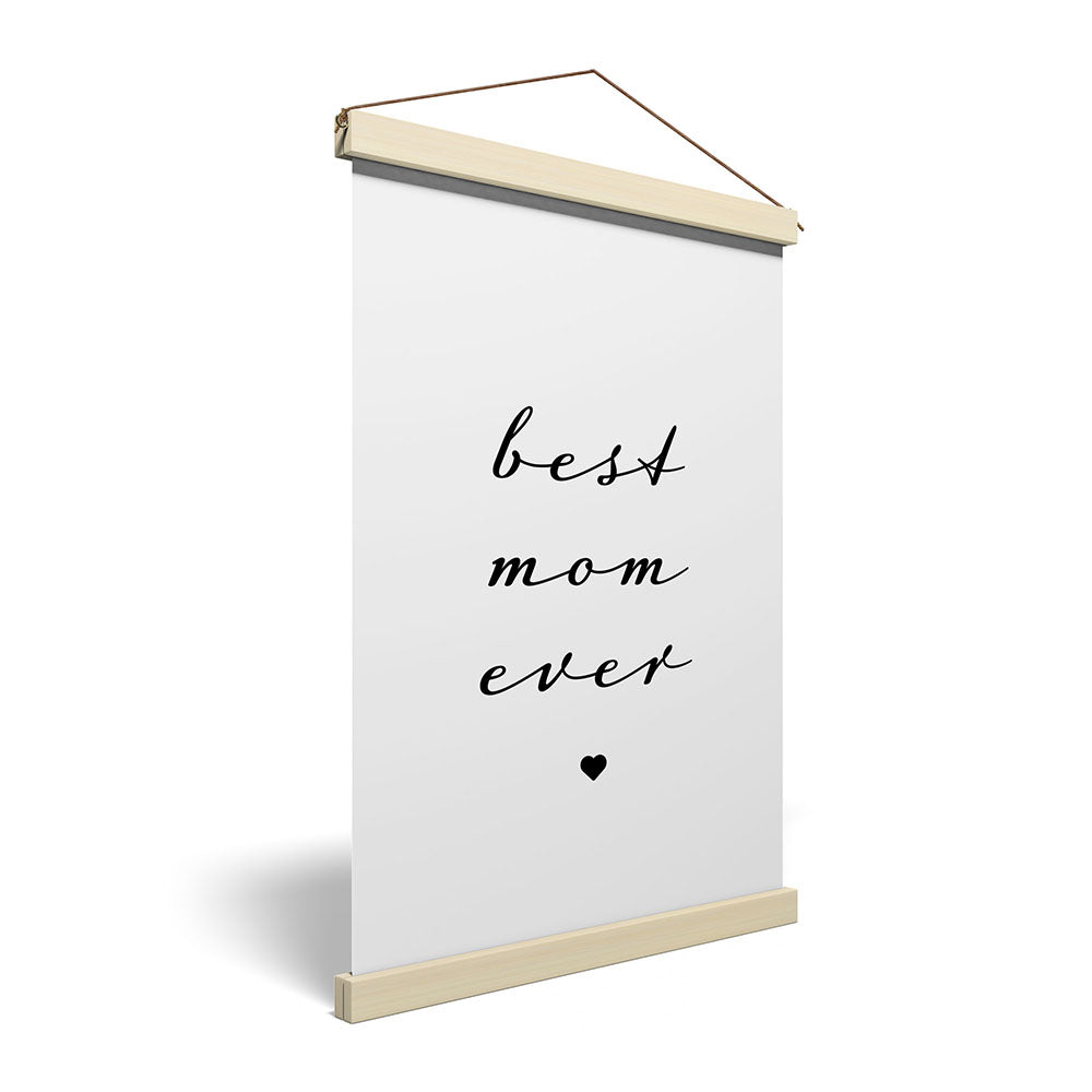 "Best mom ever" Typografie - Stoffbild mit Holzleisten in Weiß-Schwarz