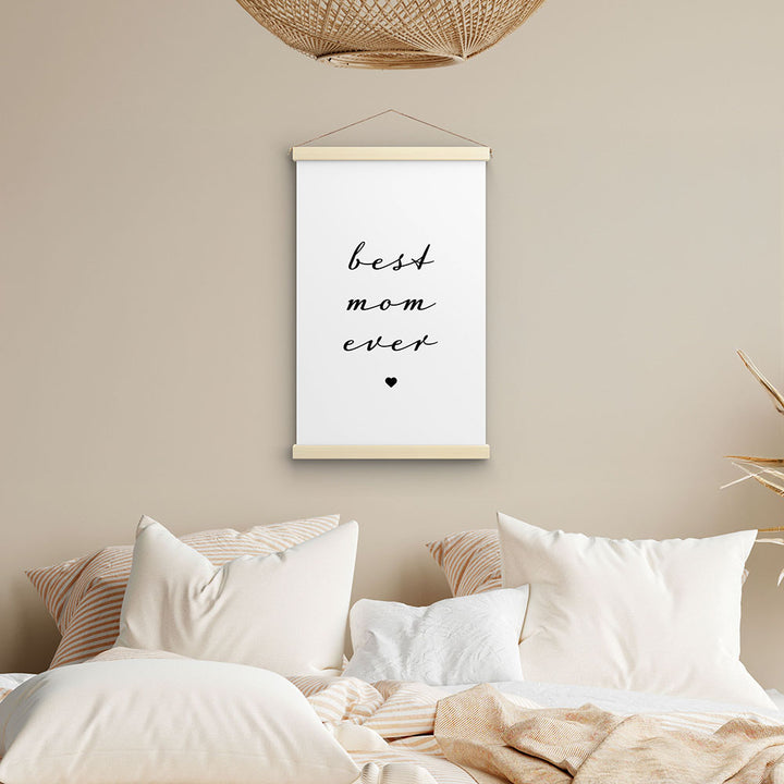 "Best mom ever" Typografie - Stoffbild mit Holzleisten in Weiß-Schwarz
