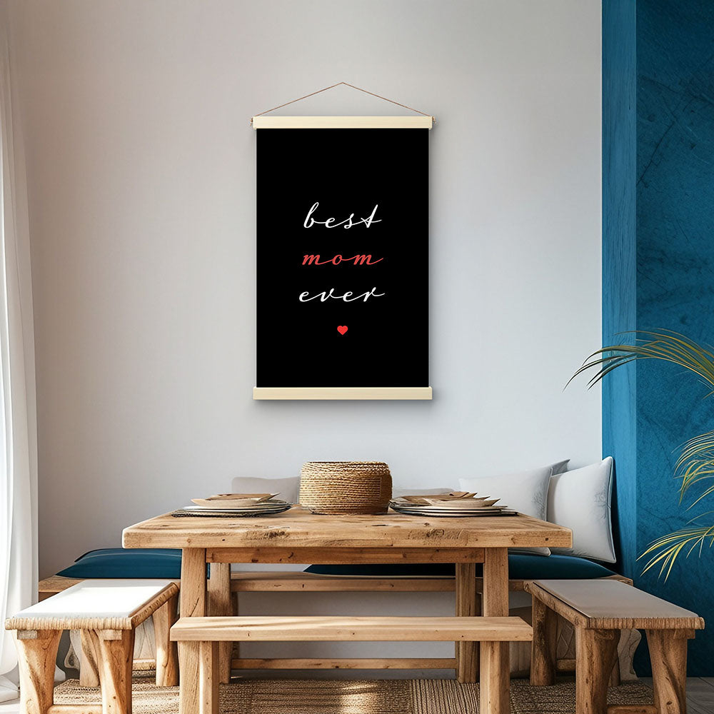"Best mom ever" Typografie - Stoffbild mit Holzleisten in Schwarz-Weiß-Rot
