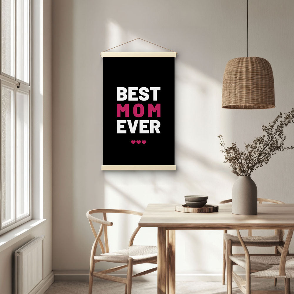 "Best mom ever" Typografie - Stoffbild mit Holzleisten in Schwarz-Weiß-Pink