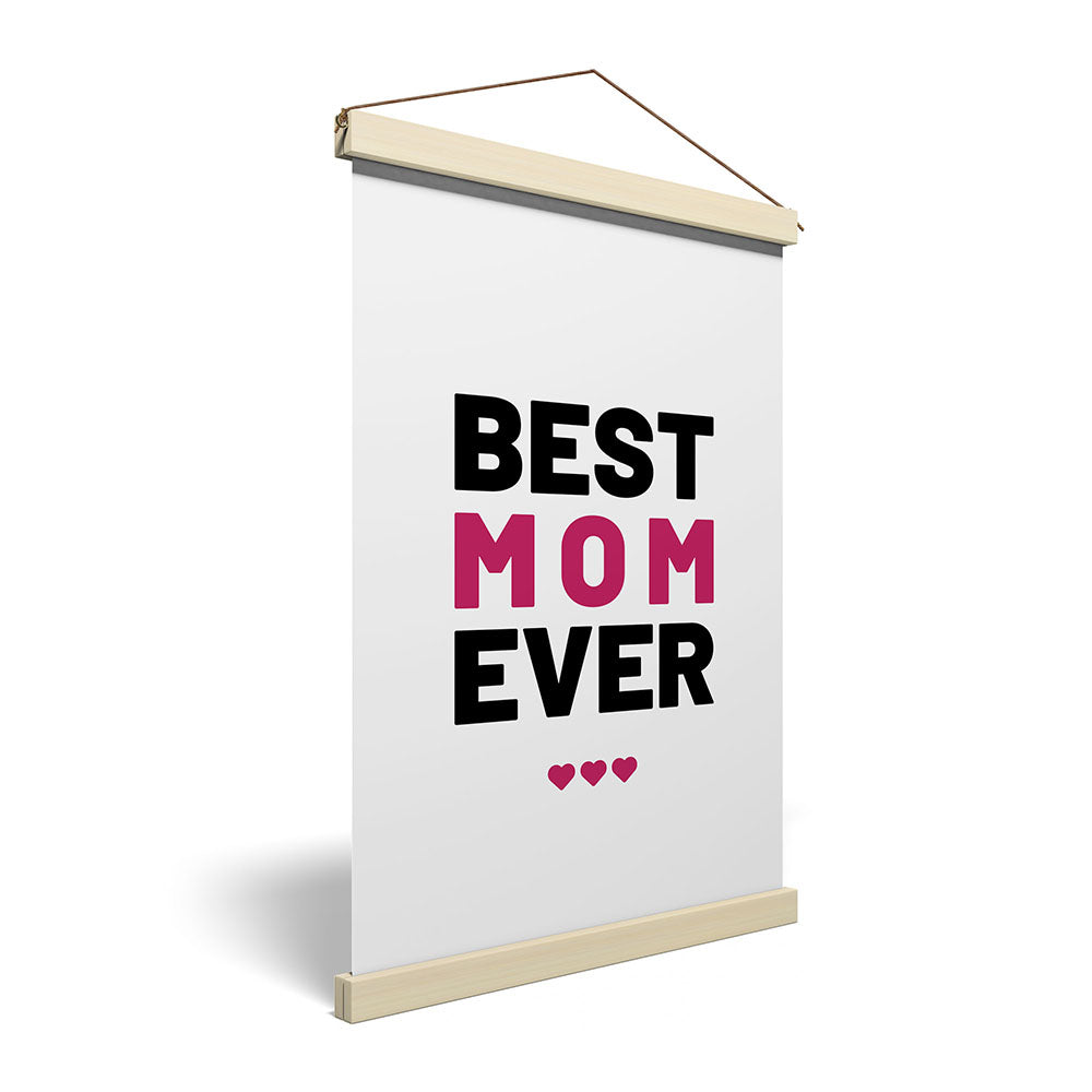 "Best mom ever" Typografie - Stoffbild mit Holzleisten in Weiß-Schwarz-Pink