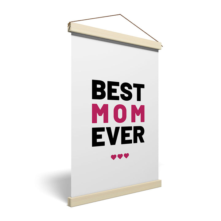 "Best mom ever" Typografie - Stoffbild mit Holzleisten in Weiß-Schwarz-Pink