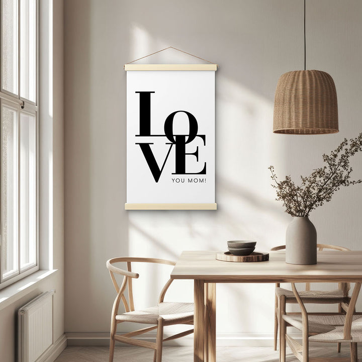 "Love you Mom" - Stoffbild mit Holzleisten in Weiß-Schwarz