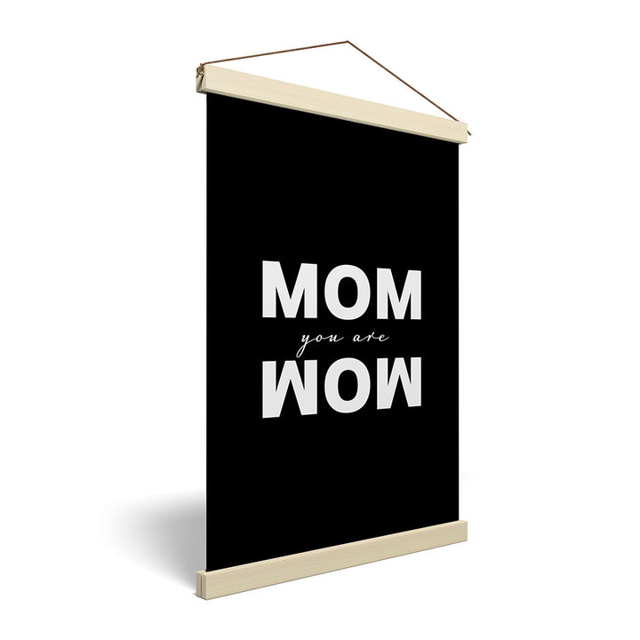 Canvas Hanger Mom you are wow Geschenk Mama