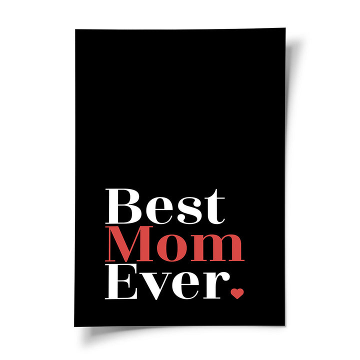 Wandposter Best Mom Ever Muttertag Geschenk