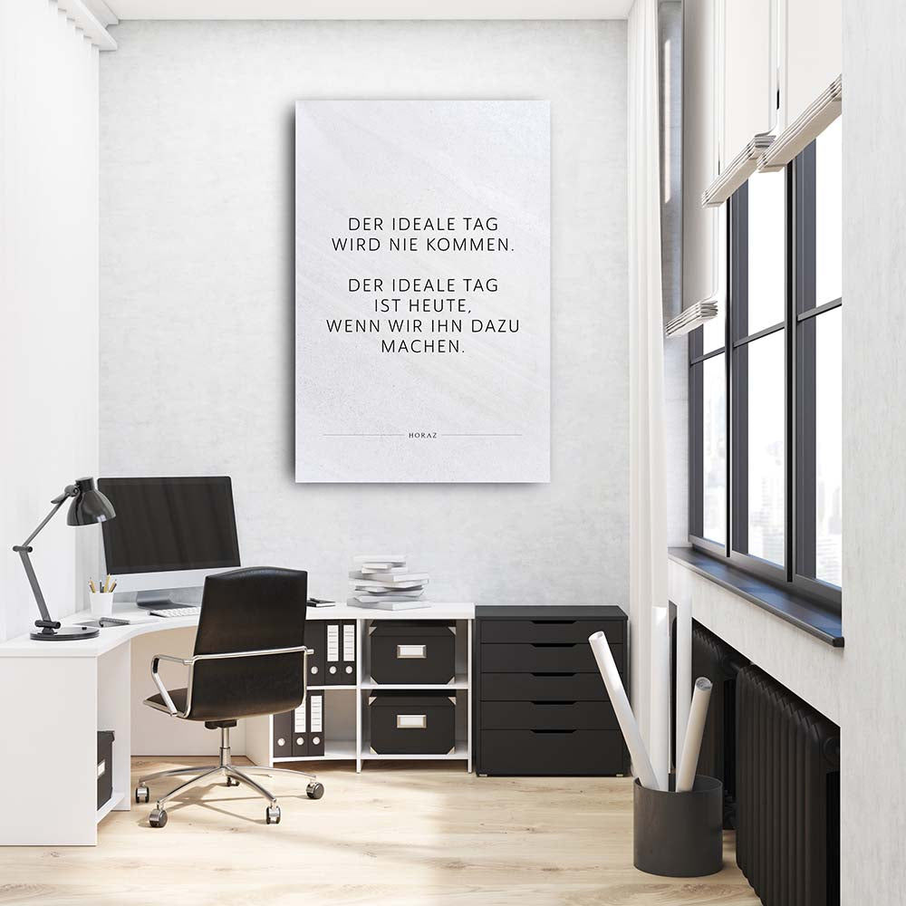 Wandbild weiß Motivation Erfolg für Büro der ideale Tag