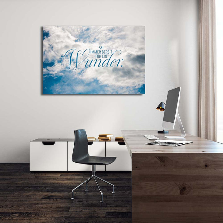 Wandbild Bildmotiv Himmel Wolken Spruch
