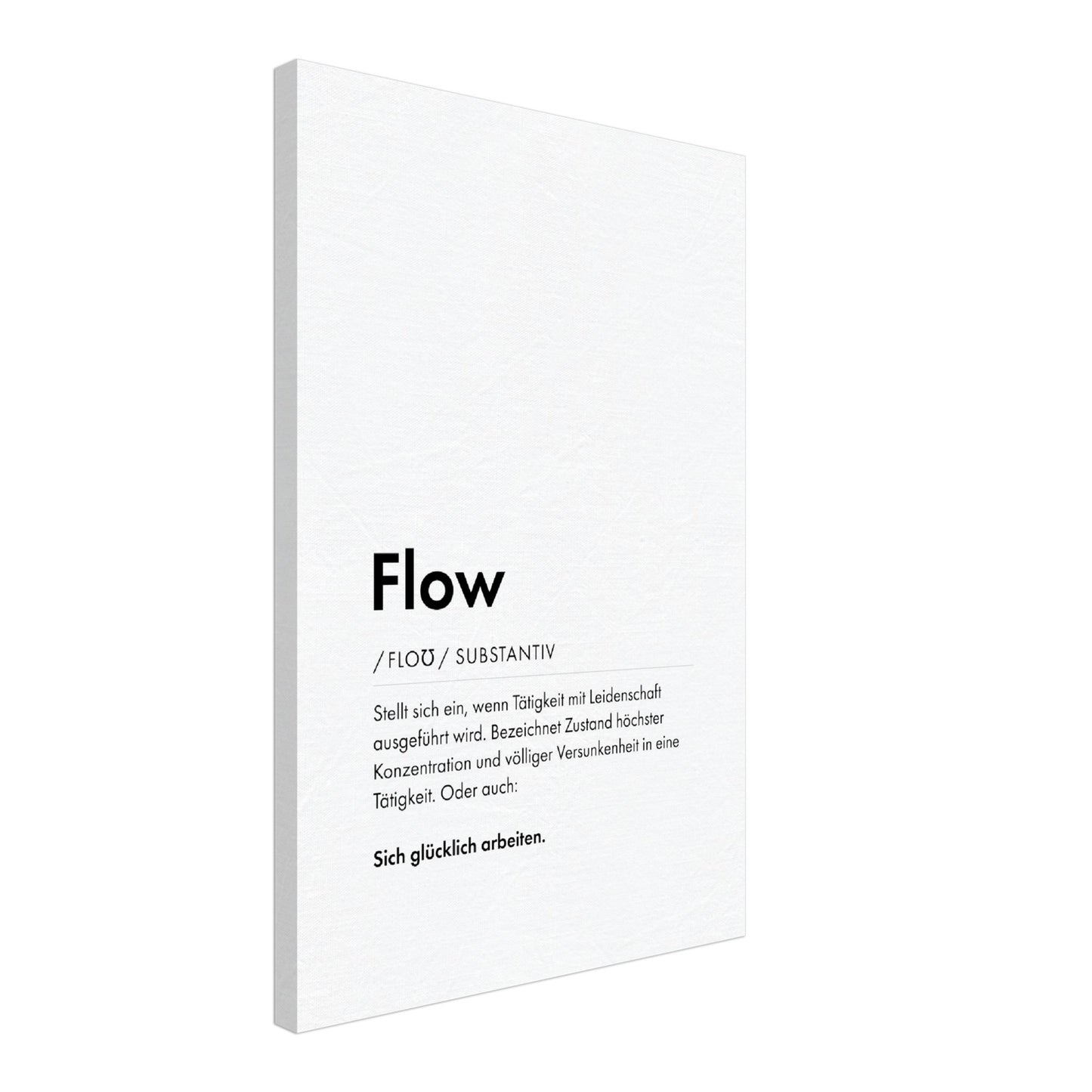 Flow - Wortdefinition-Wandbild - Leinwand Weiss Neutral im Hochformat - Typografie Worte Sprache Business Job