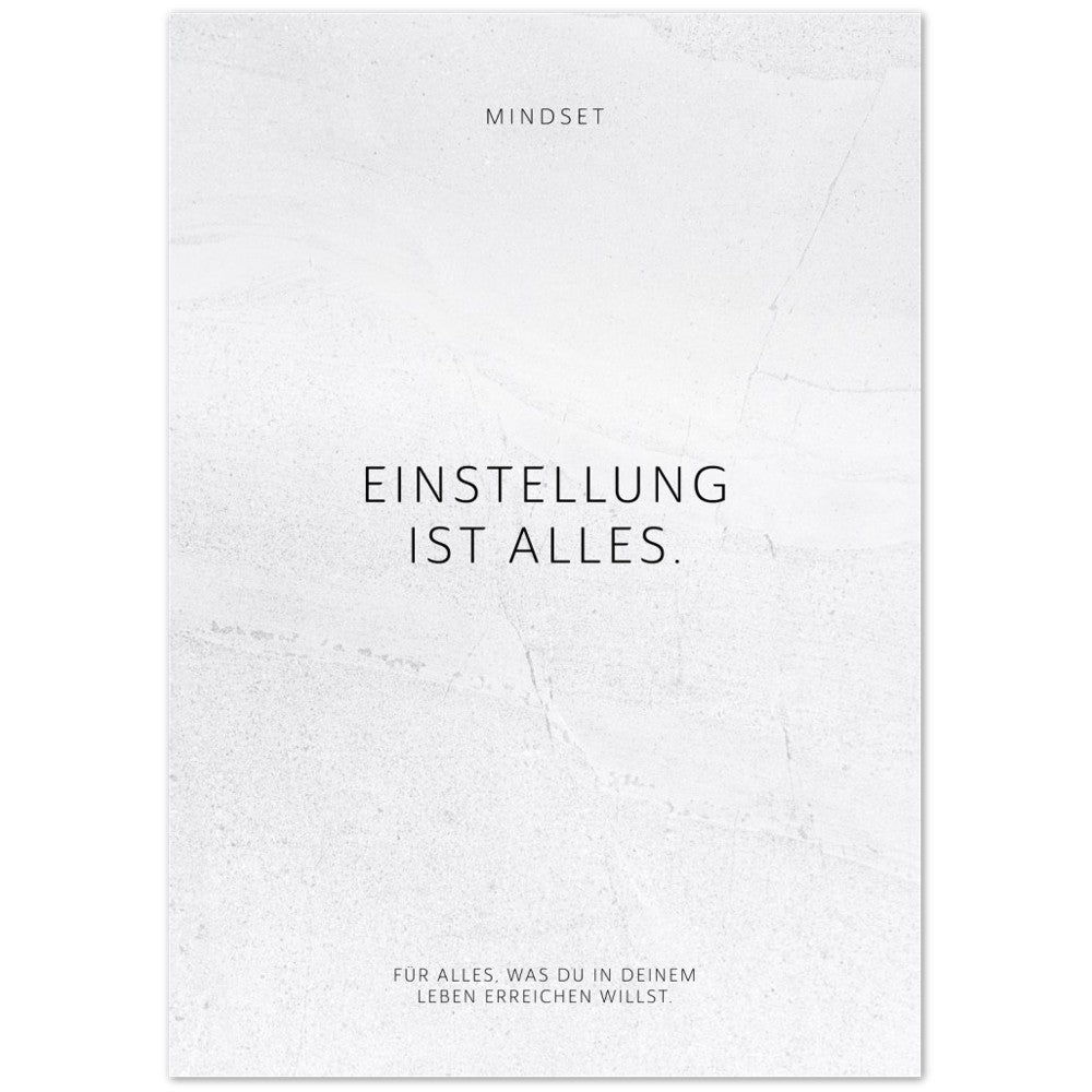 Einstellung ist alles. – Poster Seidenmatt Weiss in gewellter Steinoptik – ohne Rahmen