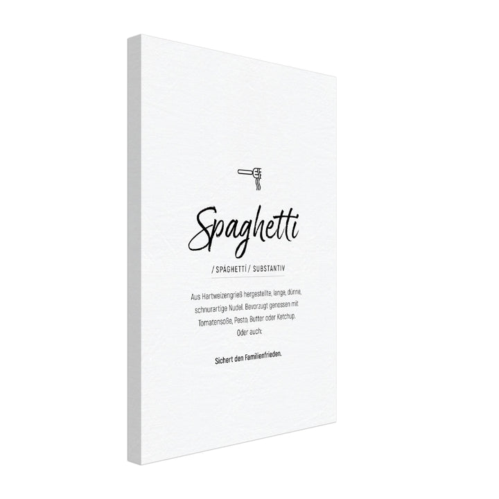 Spaghetti - Wortdefinition-Wandbild - Leinwand Weiss Neutral im Hochformat - Typografie Worte Sprache Leben Alltag