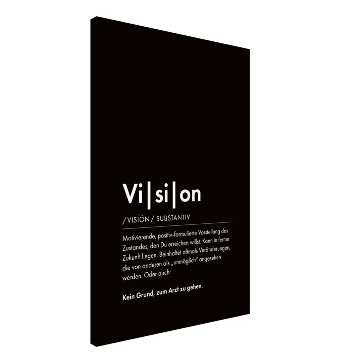 Vision - Wortdefinition-Wandbild - Leinwand Schwarzgrau Neutral im Hochformat - Typografie Worte Sprache Business Job