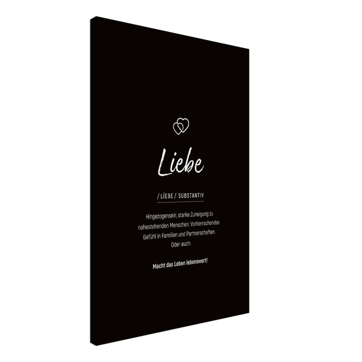 Liebe - Wortdefinition-Wandbild - Leinwand Schwarzgrau Neutral im Hochformat - Typografie Worte Sprache Leben Alltag