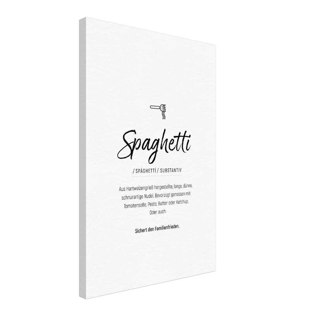 Spaghetti - Wortdefinition-Wandbild - Leinwand Weiss Neutral im Hochformat - Typografie Worte Sprache Leben Alltag