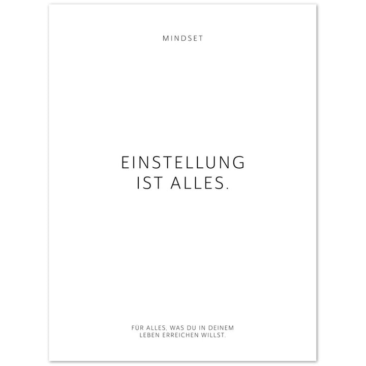 Einstellung ist alles. – Poster Seidenmatt Weiss Neutral – ohne Rahmen