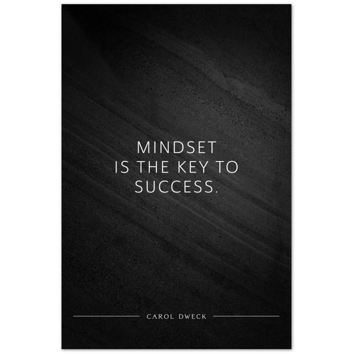 Mindset is the key to success. (Carol Dweck) – Poster Seidenmatt Schwarzgrau in Steinoptik – ohne Rahmen
