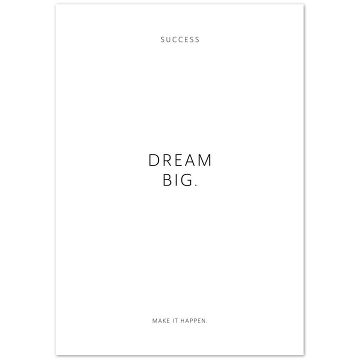 Dream big. – Poster Seidenmatt Weiss Neutral – ohne Rahmen